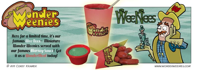 Wonder Weenies :: I'm not Irish, so far as I know, but when you've a fake fast food joint with an Irish Cowboy Hotdog as a spokesperson, you had better have a seasonal Irish treat. Personally, I'd prefer a Shamrock Shake- but I hear that's taken.