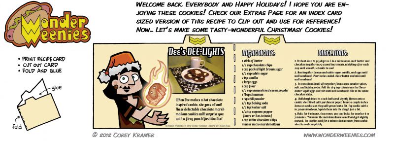 Wonder Weenies :: Remember to head to the extras section for a bigger scalable printable version. Out of the cookie recipes, this was by far my favorite. The spicy kick is a welcome surprise! Hot Chocolate cookies indeed!