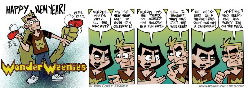 Wonder Weenies :: It may be a day or two late... but Happy New Year, everyone! Regular updates return Tuesday, January 6th!