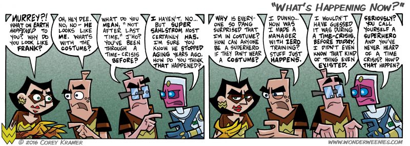Wonder Weenies :: Every super team worth their salt faces a time crisis eventually. I just hope the creator doesn't restart the entire Universe in an effort to boost readership. waitaminute...