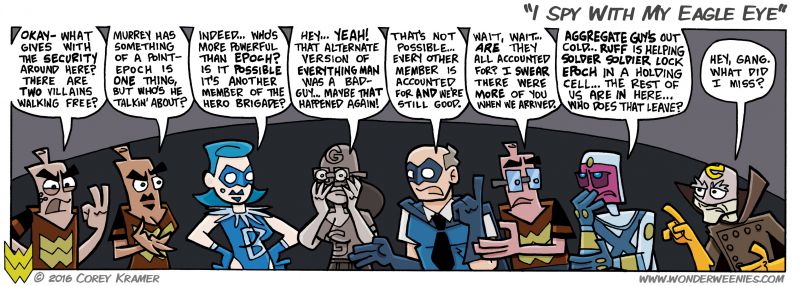 Wonder Weenies :: When I originally wrote this comic, I hadn't planned for Bluebird to be in it... but I miscounted the number of word balloons and got too wordy for one of them to be that of Woofy slash Ruff... so I had to swap him out for her. 