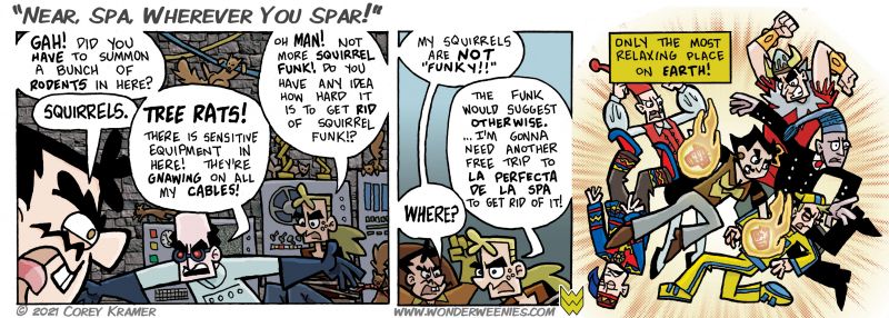 Wonder Weenies :: Hopefully you sang the title of today's strip to yourself as that was the intent. Also, I need to draw more fight scenes. That was fun. 