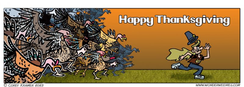 Wonder Weenies :: I seem to have started a tradition of the cast being attacked by turkeys on Thanksgiving. 