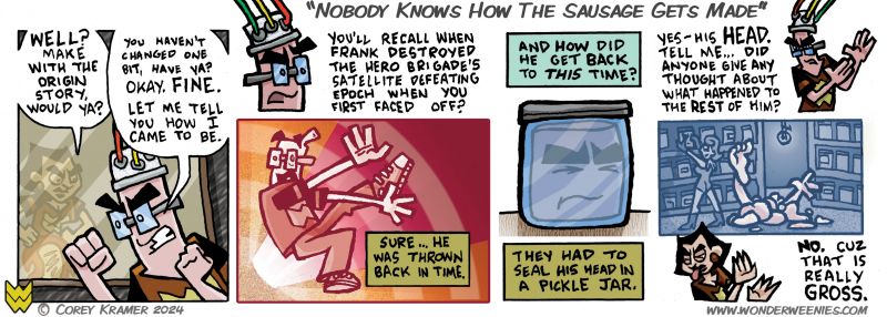 Wonder Weenies :: For you newers readers... yes, everything referenced here has happened to Frank in earlier adventures. Go check the archive!