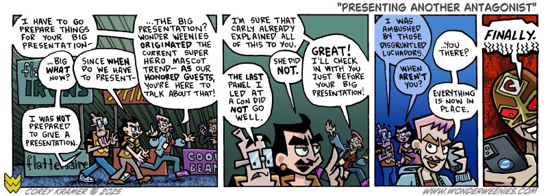 Wonder Weenies :: Okay... so maybe El Chorizo is the villain this time around? ...and possibly Carly? 