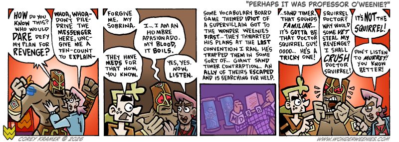 Wonder Weenies :: The Weenies have faced a lot of bad guys... I'm sure they all blend together after a while. 